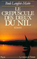 Le Crépuscule Des Dieux Du Nil (1987) De Paule Langlois ; Langlois-Maire - Historique