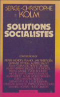 Solutions Socialistes (1978) De Serge-Christophe Kolm - Politique