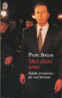 Mes Chers Amis (2000) De Pierre Botton - Politiek