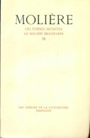 Théâtre Tome IX : Les Femmes Savantes / Le Malade Imaginaire (1947) De Molière - Altri & Non Classificati