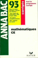 Mathématiques Terminales C, E Corrigés 1993 (1992) De Collectif - 12-18 Years Old