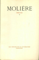 Théâtre Tome V (1944) De Molière - Autres & Non Classés