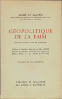 Géopolitique De La Faim (1965) De Josué De Castro - Aardrijkskunde