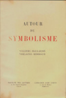 Autour Du Symbolisme (1955) De Collectif - Art