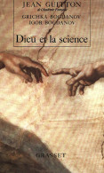 Dieu Et La Science (1991) De Grichka Bogdanov - Ciencia