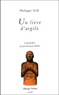 Un Livre D'argile (1989) De Philippe Selk - Otros & Sin Clasificación