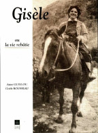 Gisèle Ou La Vie Rebâtie (1994) De Anne Guillou - Psicología/Filosofía