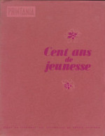Cent Ans De Jeunesse (1966) De Collectif - Economia
