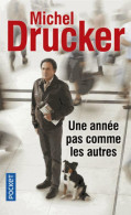 Une Année Pas Comme Les Autres (2017) De Michel Drucker - Biografia