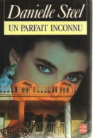 Un Parfait Inconnu (1991) De Danielle Steel - Romantik