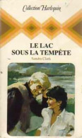 Le Lac Sous La Tempête (1984) De Sandra Clark - Románticas