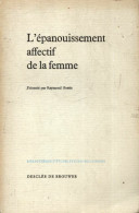 L?épanouissement Affectif De La Femme (1968) De Collectif - Godsdienst