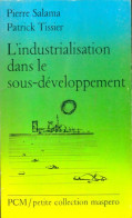 L'industrialisation Dans Le Sous-développement (1982) De Patrick Salama - Economía