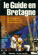 Le Guide En Bretagne 1999/2000 (1999) De Collectif - Tourismus