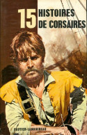 15 Histoires De Corsaires (1975) De Collectif - Natur