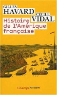 Histoire De L'Amérique Française (2008) De Cécile Havard - Storia
