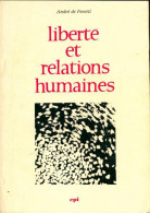 Liberté Et Relations Humaines (1972) De André De Peretti - Wissenschaft