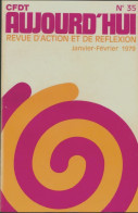 CFDT Aujourd'hui N°35 (1979) De Collectif - Politique