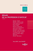 Règles De La Profession D'avocat (2013) De Henri Ader - Handel