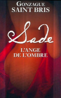 Marquis De Sade, L'ange De La Mort (2014) De Gonzague Saint-Bris - Biografía