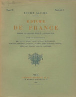 Histoire De France Tome IV Fascicule 3 (1901) De Ernest Lavisse - Storia