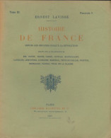 Histoire De France Tome III Fascicule 7 (1901) De Lavisse - Storia