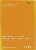 Réanimation Et Médecine D'urgence (1984) De Collectif - Ciencia