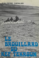 Le Brouillard Du Kef Tekroun (1975) De Jean-Pierre Chevalier - Historia