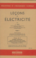 Leçons D'électricité Tome I (1957) De Jean Ney - Non Classés