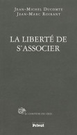 La Liberté De S'associer (2011) De Jean-Michel Ducomte - Scienza
