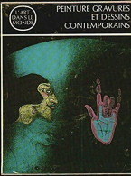 Peinture, Gravure Et Dessin Contemporains (1972) De Hans H. Hofstätter - Kunst