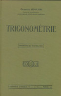 Trigonométrie (1938) De Georges Foulon - Sciences