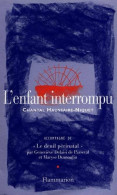 L'enfant Interrompu (1998) De Chantal Haussaire-Niquet - Psychologie & Philosophie