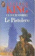 La Tour Sombre Tome I : Le Pistolero / Les Petites Soeurs D'Elurie (1996) De Stephen King - Other & Unclassified