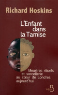 L'enfant Dans La Tamise (2015) De Richard Hoskins - Otros & Sin Clasificación