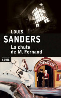 La Chute De M. Fernand (2014) De Louis Sanders - Otros & Sin Clasificación
