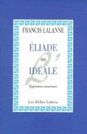 Eliade Ou L'idéale (1999) De Francis Lalanne - Sonstige & Ohne Zuordnung