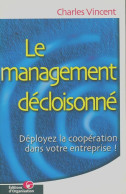 Le Management Décloisonné (2001) De Charles Vincent - Economía