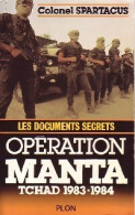 Opération Manta (1985) De Colonel Spartacus - Old (before 1960)