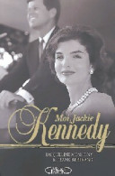 Moi, Jackie Kennedy (2004) De Frank Monsigny - Biografía