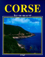 Corse. Île De Beauté (1992) De Olivier Jehasse - Tourismus