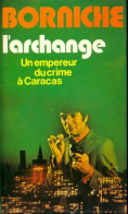 L'archange (1979) De Roger Borniche - Otros & Sin Clasificación