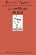 Le Problème Du Mal (2000) De Emile Borne - Psychology/Philosophy