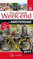Un Grand Week-end à Amsterdam 2014 (2014) De Collectif - Toerisme