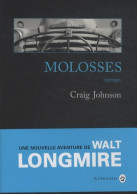 Molosses (2014) De Craig Johnson - Otros & Sin Clasificación