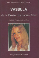 Vassula - De La Passion Du Sacre-Coeur (1994) De M. O'Carroll - Religion