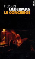 Le Concierge (1999) De Herbert Lieberman - Otros & Sin Clasificación