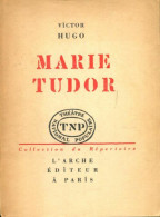 Marie Tudor (1955) De Victor Hugo - Sonstige & Ohne Zuordnung