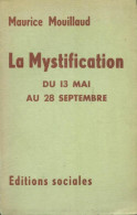 La Mystification, Du 13 Mai Au 28 Septembre (1958) De Maurice Mouillaud - Storia