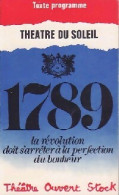 1789 (1971) De Théâtre Du Soleil - Historia